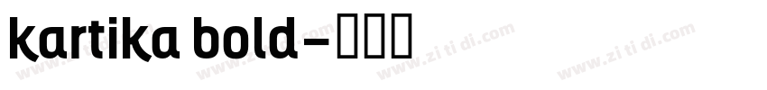 kartika bold字体转换